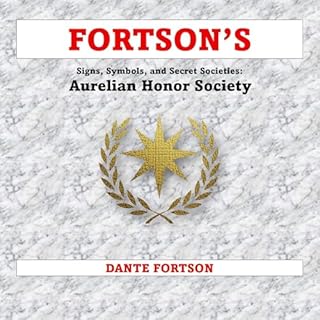 Fortson's Signs, Symbols, and Secret Societies: Aurelian Honor Society cover art