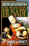 The Mistress of Husaby: Kristin Lavransdatter, Vol. 2