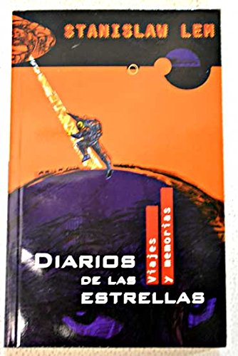 Diario de las estrellas II - viajes y memorias (Punto De Lectura)