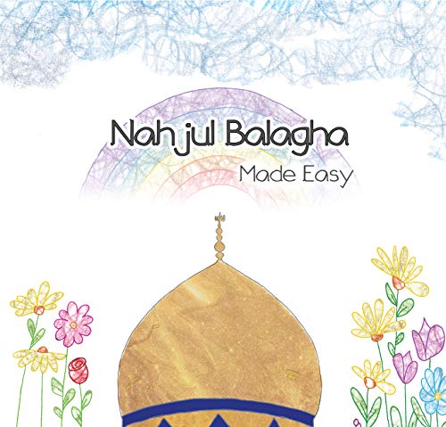 Nahjul Balagha Made Easy