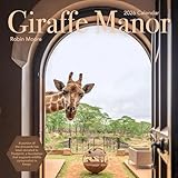 Giraffe Manor Wall Calendar 2026: A Year with the Remarkable Residents of Giraffe Manor