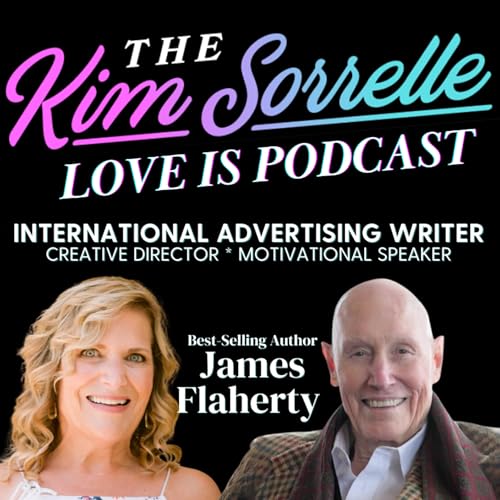 『LOVING LONGEVITY: Jim Flaherty on Aging, Creativity, and Living Life with a 10-Year Plan on Love Is Podcast』のカバーアート