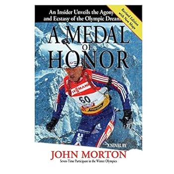 Paperback A Medal of Honor: An Insider Unveils the Agony and the Ecstasy of the Olympic Dream Book