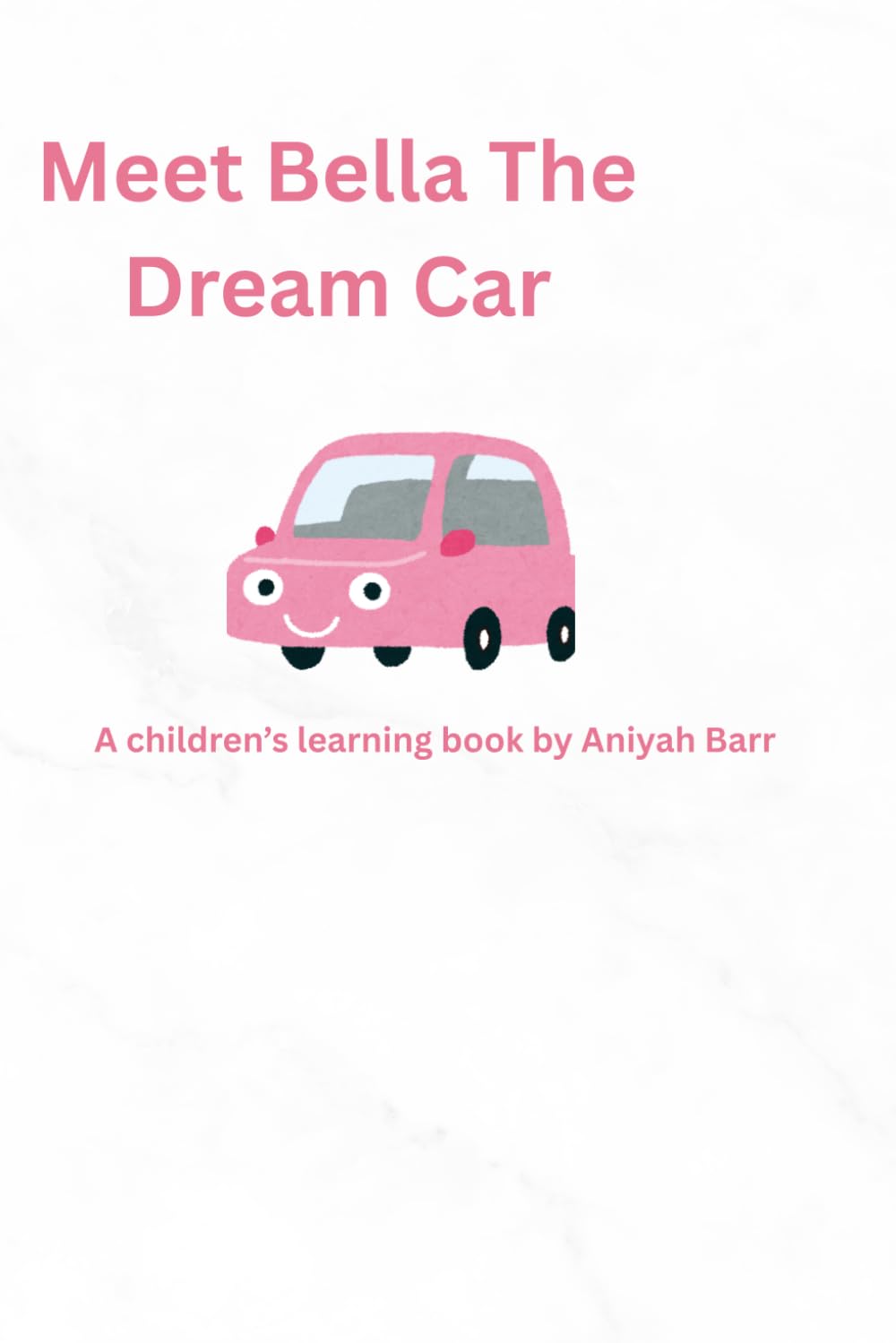 Meet Bella The Dream Car