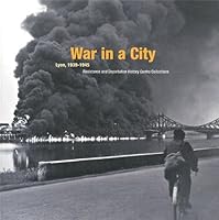 War in a City : Lyon, 1939-1945 - Resistance and Deportation History Centre 2849752223 Book Cover
