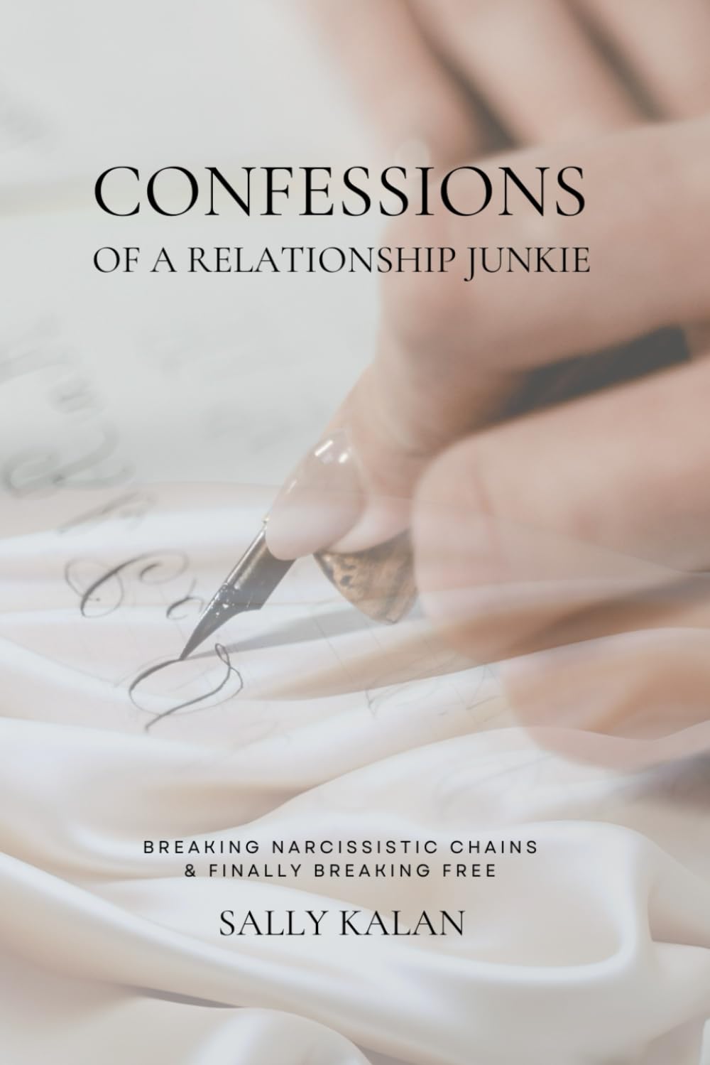 Confessions of a Relationship Junkie: Healing Narcissistic Chains & Finally Breaking Free