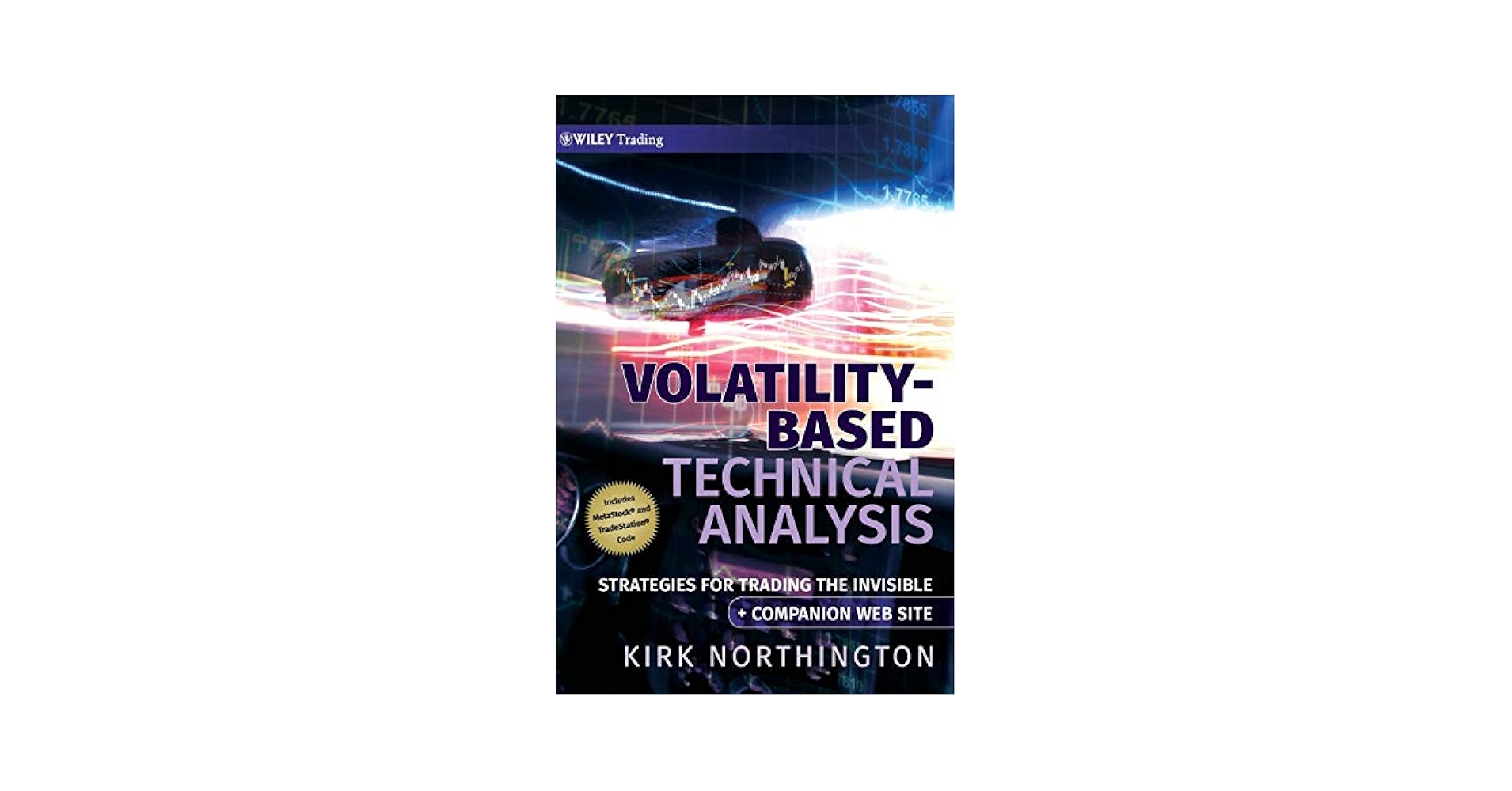 Volatility Trading， + Website (Wiley Trading) Volatility Trading, + Website: Sinclair, Euan: 9781118347133
