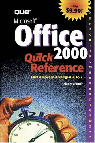 Microsoft Office 2000 Quick Reference (Que Quick Reference Series)