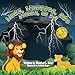 Lions, Leopards, and Storms, Oh My!: A Thunderstorm Safety Book
