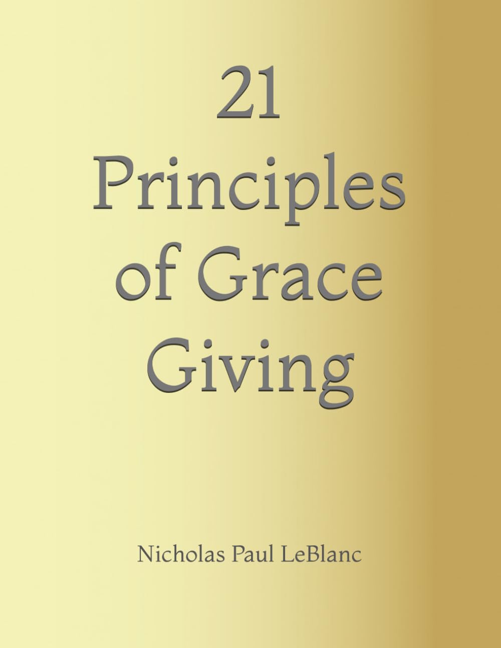 21 Principles of Grace Giving