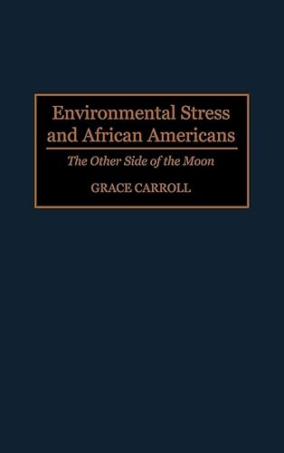 Environmental Stress and African Americans