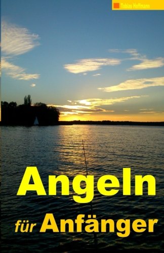 Angeln für Anfänger Angeln für Anfänger