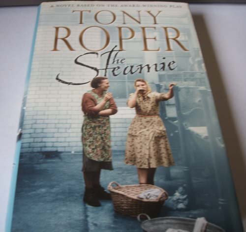 The Steamie: Amazon.co.uk: Roper, Tony: 9781845020156: Books
