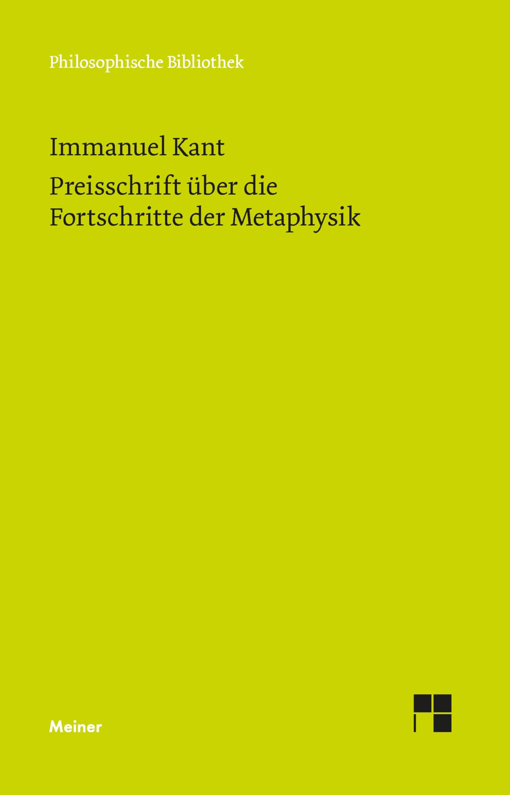 Preisschrift über die Fortschritte der Metaphysik (Philosophische Bibliothek 777) (German Edition)