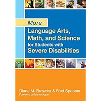 More Language Arts, Math, and Science for Students with Severe Disabilities