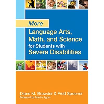 More Language Arts, Math, and Science for Students with Severe Disabilities