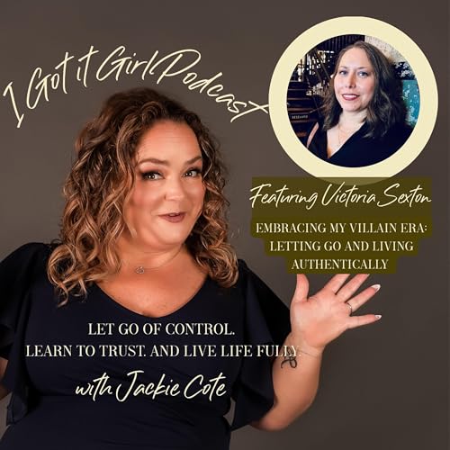 Embracing My Villain Era with Victoria Sexton: Letting Go and Living Authentically