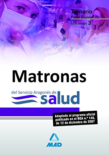 Portada de Matronas del servicio aragonés de salud. Temario parte específica. Volumen iii