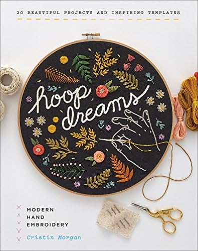 Abrams Hoop Dreams: Modern Hand Embroidery