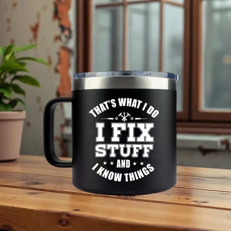 i fix stuff and i know things - Stainless Steel Funny 'I Fix Stuff' Coffee Mug - 14oz, Perfect for Father's Day, Grandpa or Birthday Gifts for Men Unique - Men's, Dads Handyman's Birthday Gift Ideas - Image 7