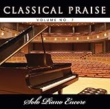 Classical Praise - Solo Piano Encore - Volume 7