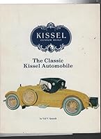 The Classic Kissel Automobile 0942495098 Book Cover