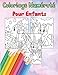 Coloriage Numéroté Pour Enfants: Coloriage par numero pour enfants dès 4 ans filles et garçons, 60 illustrations (chats, chiens, Gâteaux, papillons, dinosaures,..)