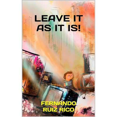 Leave it as it is! Audiolibro Por Fernando Ruiz Rico arte de portada