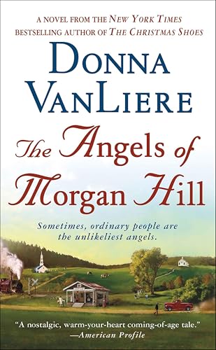 The Angels of Morgan Hill: A Novel