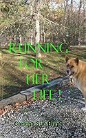 Running for Her Life 1515101355 Book Cover
