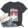 MOUSYA Women T-Shirt Feelin' Willie Good Letter Printed Graphic Shirt Top Casual Vacation Short Sleeve Tee Shirt