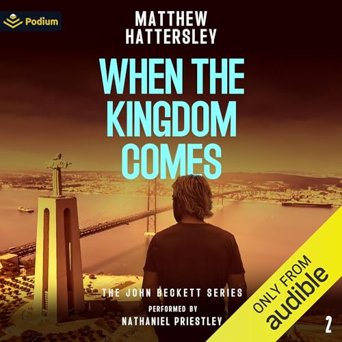 When the Kingdom Comes by Matthew Hattersley episode artwork