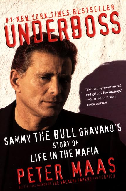 Underboss: Sammy the Bull Gravano's Story of Life in the Mafia Paperback – January 27, 1999