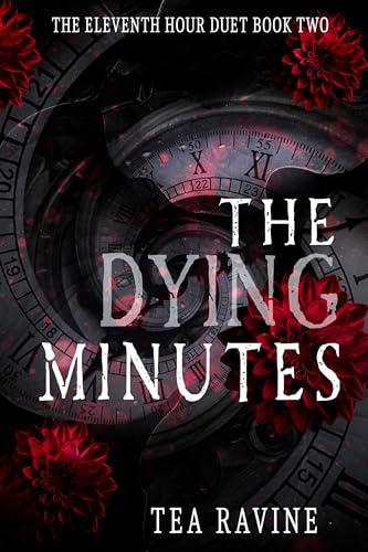 The Dying Minutes (The Eleventh Hour Duet Book 2)