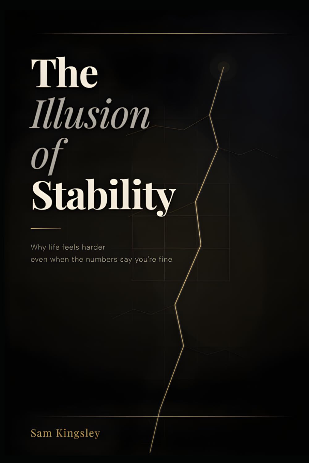 The Illusion of Stability: Why Life Feels Harder Even When the Numbers Say You’re Fine