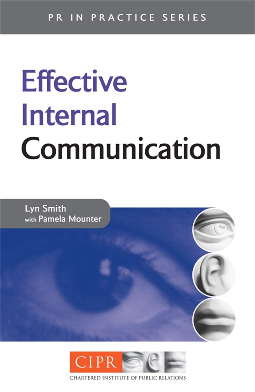 Effective Internal Communication (PR In Practice)