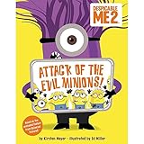 Despicable Me 2: Attack of the Evil Minions!