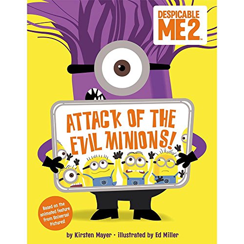 Despicable Me 2: Attack of the Evil Minions!