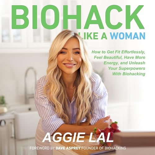 Biohack Like a Woman by Aggie Lal episode artwork