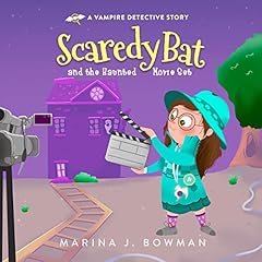 Scaredy Bat and the Haunted Movie Set cover art