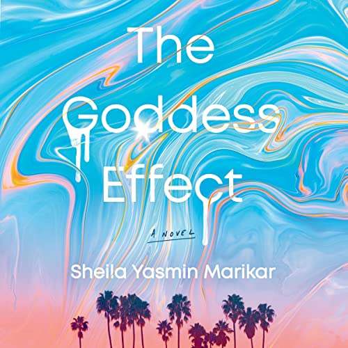 The Goddess Effect (Authored by Sheila Yasmin Marikar) episode artwork
