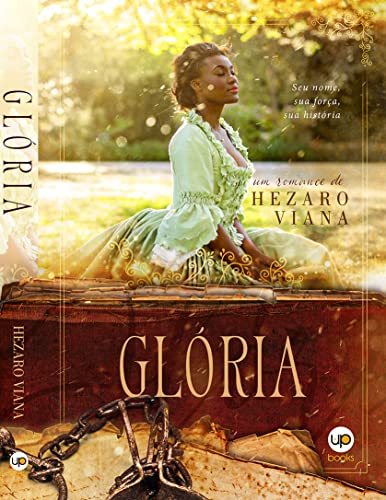 Glória: seu nome, sua força, sua história