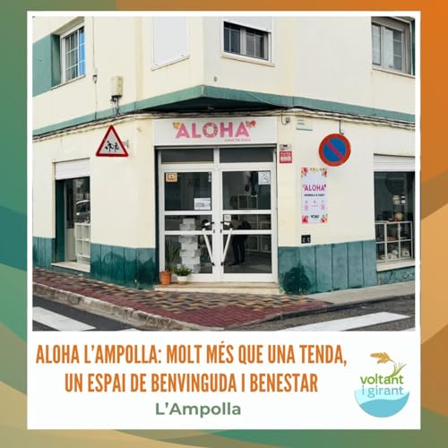 Aloha l&rsquo;Ampolla: molt m&eacute;s que una tenda, un espai de benvinguda i benestar