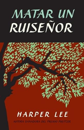 Matar un ruiseñor / To Kill a Mockingbird (Spanish Edition)