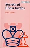 Secrets of Chess Tactics (Batsford Chess Library Middle Game)