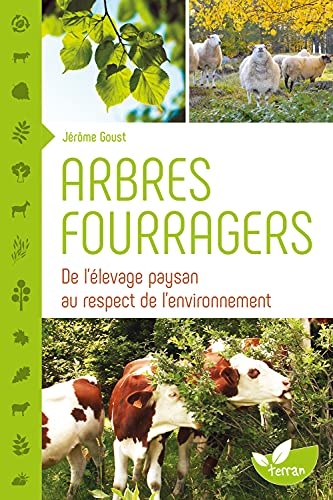 livre Arbres fourragers - De l'élevage paysan au respect de l'environnement