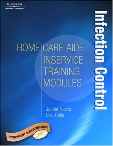 Home Care Aide In-Service Module: Infection Control