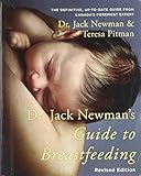 Dr. Jack Newman's Guide To Breastfeeding, Revised Edition