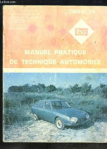  Manuel pratique de technique automobile. Citroën GS - 1220