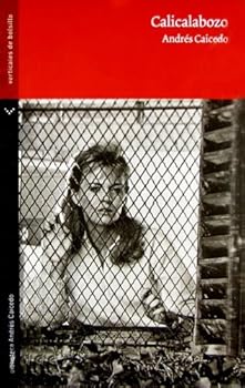 Paperback Calicalabozo (Spanish Edition) [Spanish] Book